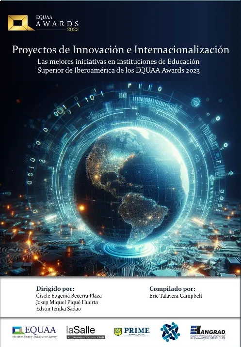 Proyectos de innovación e internacionalización: “Las mejores iniciativas en instituciones de Educación Superior de Iberoamérica de los EQUAA Awards 2023” (Digital)